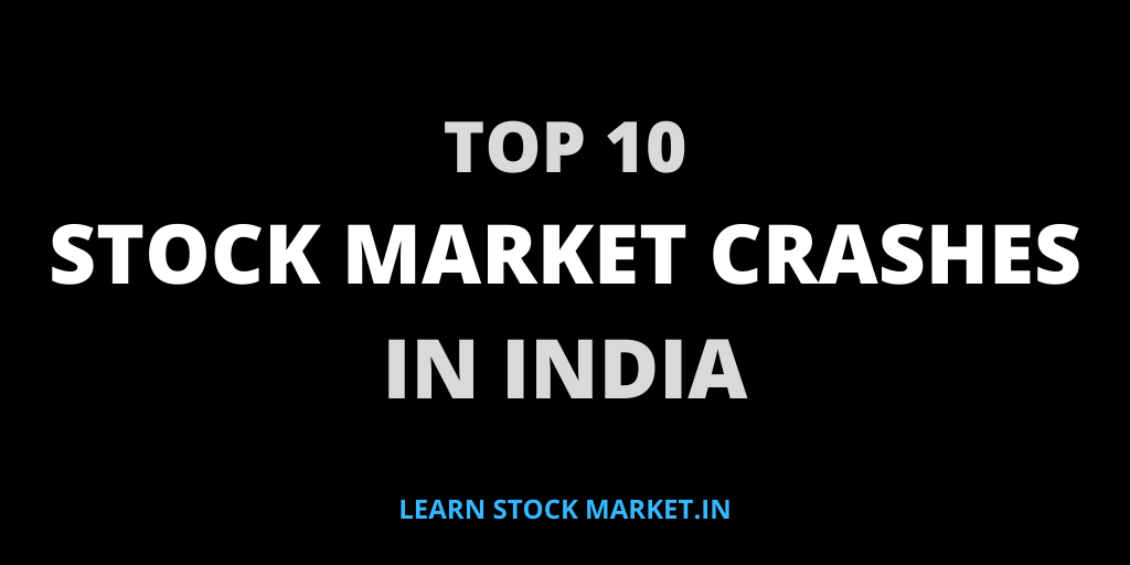 Top 10 Stock Market Crashes in India 1