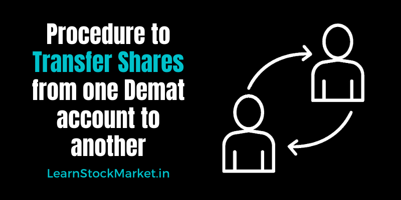 Procedure: Transfer Shares from one Demat account to another 1