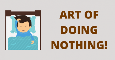 Art of Doing Nothing