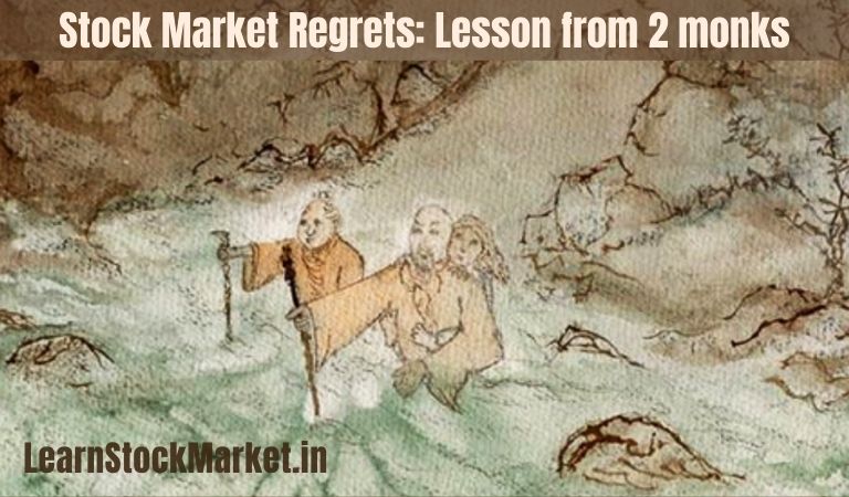 Stock Market Regrets - Lesson from two monks